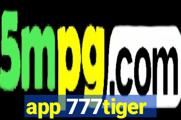 app 777tiger